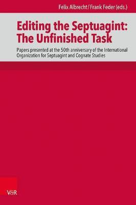 Editing the Septuagint: The Unfinished Task(English, Hardcover, unknown)