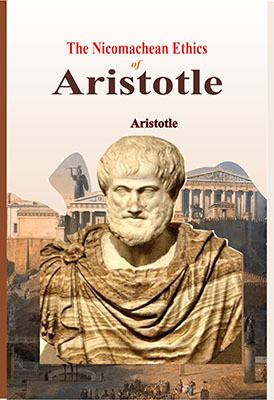 The Nicomachean Ethics of Aristotle(Hardcover, Aristotle)