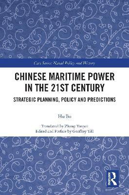 Chinese Maritime Power in the 21st Century(English, Paperback, Bo Hu)