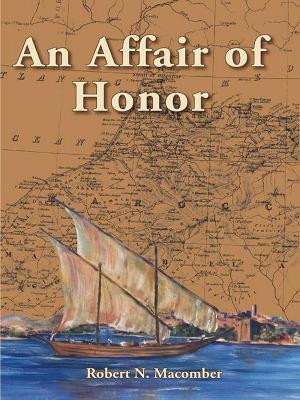 An Affair of Honor(English, Paperback, Macomber Robert N. author of the multi-award-winning Honor Series)