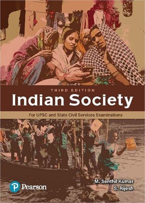 Indian Society | Third Edition|For UPSC and Civil Services Examination|(Paperback, M. Senthil S. Rijesh)