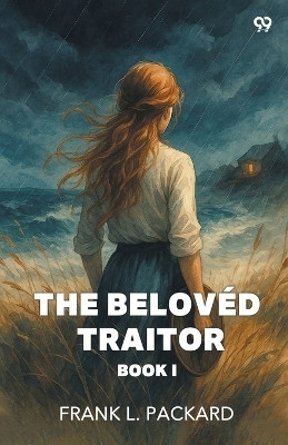 The Beloved TraitorBook I (Edition1)(English, Paperback, Packard Frank L)