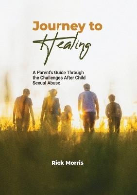 Journey to Healing(English, Paperback, Morris Rick)