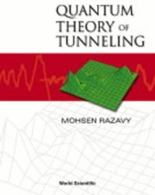 Quantum Theory Of Tunneling(English, Paperback, Razavy Mohsen)