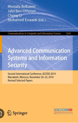 Advanced Communication Systems and Information Security(Paperback, Mostafa Belkasmi, Jalel Ben-Othman, Cheng Li, Mohamed Essaaidi)