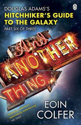 And Another Thing ...(English, Paperback, Colfer Eoin)