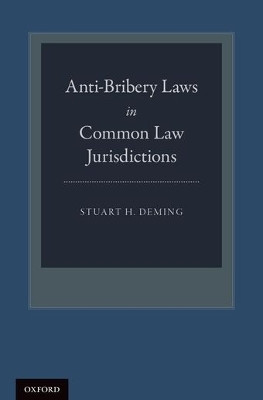 Anti-Bribery Laws in Common Law Jurisdictions(English, Hardcover, Deming Stuart H.)