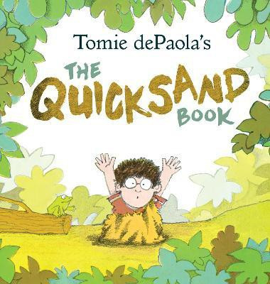 Tomie dePaola's The Quicksand Book(English, Hardcover, dePaola Tomie)