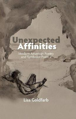 Unexpected Affinities(English, Paperback, Goldfarb Lisa)