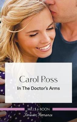 In the Doctor's Arms(English, Electronic book text, Ross Carol)