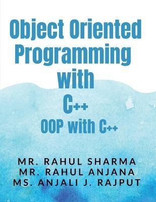 Object Oriented Programming with C++(English, Paperback, Sharma Rahul)