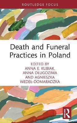 Death and Funeral Practices in Poland(English, Hardcover, unknown)