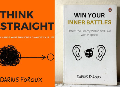 THINK STRAIGHT +WIN YOU INNER BATTLES(Paperback, DARIUS FOROUX, DARIUS FOROUX)