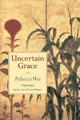 Uncertain Grace(English, Paperback, Wee Rebecca)