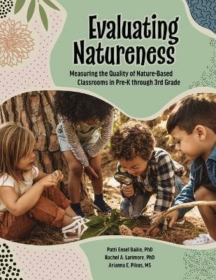 Evaluating Natureness(English, Paperback, Larimore Rachel A PhD)