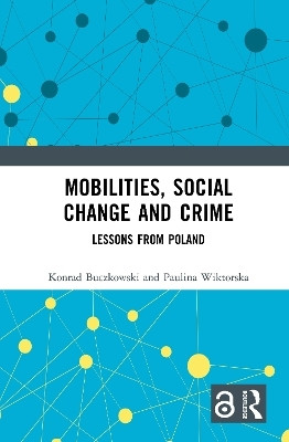 Mobilities, Social Change and Crime(English, Paperback, Buczkowski Konrad)