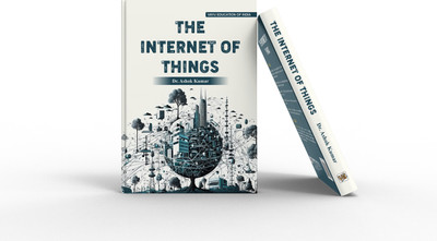 The Internet Of Things(Paperback, Dr. Ashok Kumar)