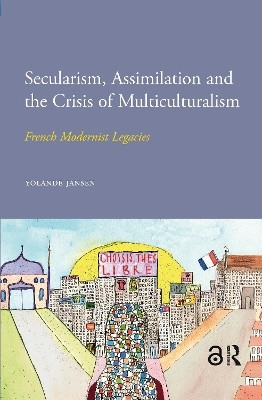 Secularism, Assimilation and the Crisis of Multiculturalism(English, Paperback, Jansen Yolande)