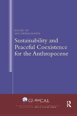 Sustainability and Peaceful Coexistence for the Anthropocene(English, Paperback, unknown)