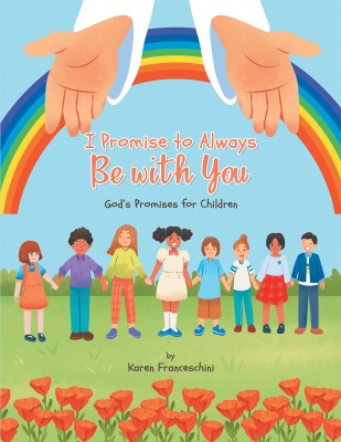 I Promise to Always Be with You(English, Paperback, Franceschini Karen)