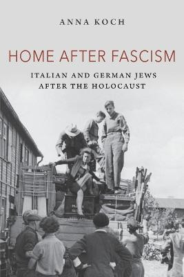 Home after Fascism(English, Paperback, Koch Anna)