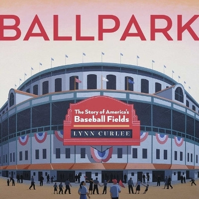 Ballpark(English, Paperback, Curlee Lynn)