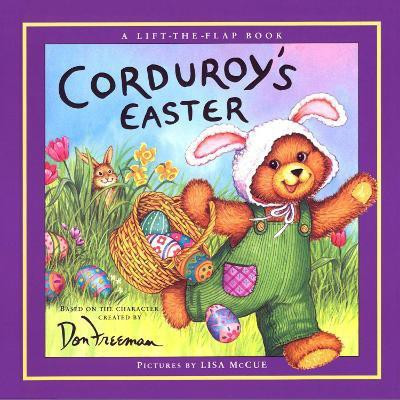 Corduroy's Easter Lift the Flap(English, Hardcover, Freeman Don)