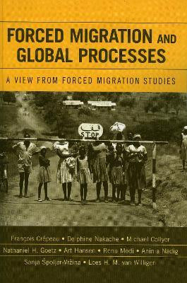 Forced Migration and Global Processes(English, Paperback, unknown)