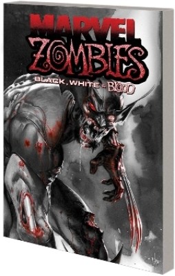 Marvel Zombies: Black, White & Blood Treasury Edition(English, Paperback, Ennis Garth)