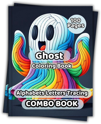 Ghost Coloring and ABC English Letters Tracing Combo Book for Kids 100 Pages(Paperback, Renuka Press)