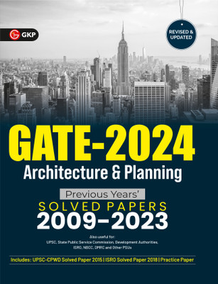 GATE 2024 : Architecture & Planning - Previous Years' Solved Papers 2009-2023(English, Paperback, Gkp)