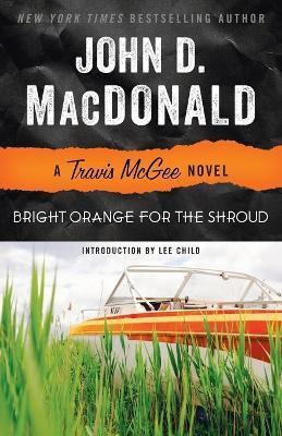 Bright Orange for the Shroud(English, Paperback, MacDonald John D.)