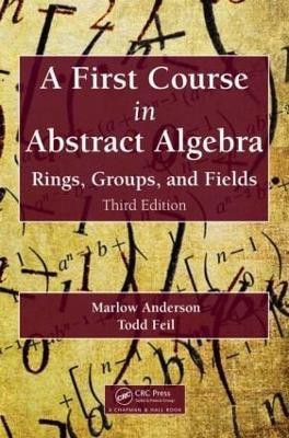 A First Course in Abstract Algebra Revised Edition(English, Hardcover, Anderson Marlow)