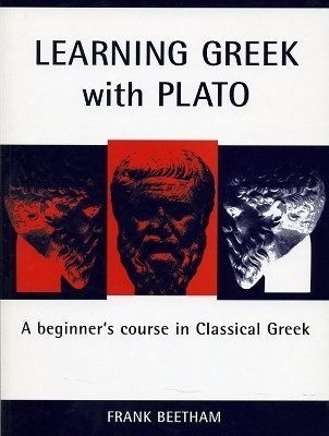 Learning Greek with Plato(English, Paperback, Beetham Frank)