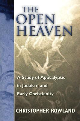 The Open Heaven(English, Paperback, Rowland Christopher)