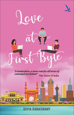 Love At First Byte(Paperback, DIVYA RAMASWAMY)