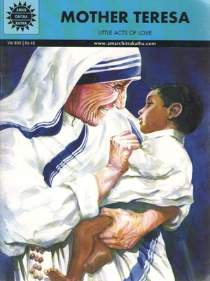 Mother Teresa: Little Acts of Love(English, Paperback, Pai Anant)