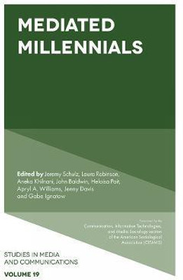 Mediated Millennials(English, Hardcover, unknown)