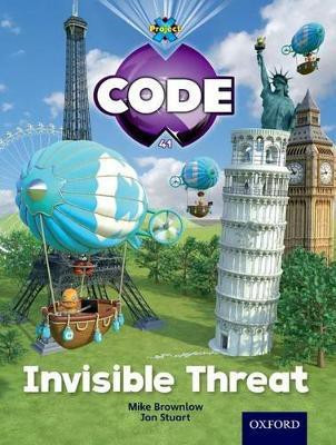 Project X Code: Wonders of the World Invisible Threat(English, Paperback, Bradman Tony)