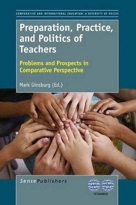 Preparation, Practice, and Politics of Teachers(English, Electronic book text, unknown)