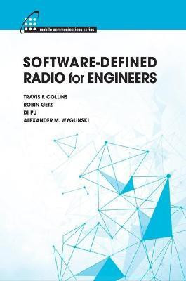 Software-Defined Radio for Engineers(English, Hardcover, Collins Travis F.)
