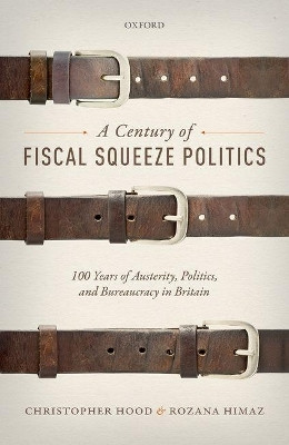 A Century of Fiscal Squeeze Politics(English, Hardcover, Hood Christopher)