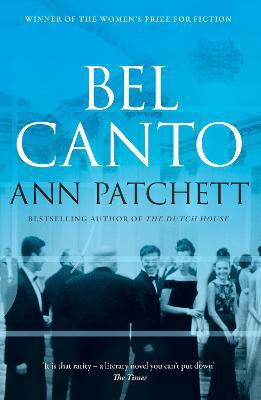 Bel Canto(English, Paperback, Patchett Ann)
