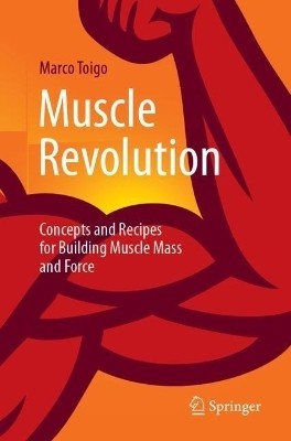 Muscle Revolution(English, Paperback, Toigo Marco)