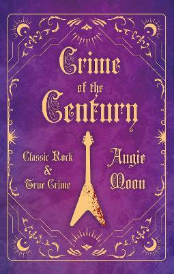 Crime of the Century(English, Paperback, Moon Angie)