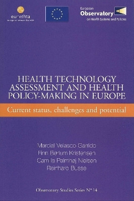 Health Technology Assessment and Health Policy-making in Europe(English, Paperback, European Observatory on Health Systems, Policies)