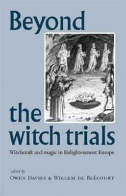 Beyond the Witch Trials(English, Electronic book text, unknown)