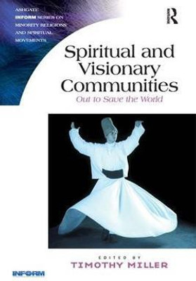 Spiritual and Visionary Communities(English, Paperback, unknown)