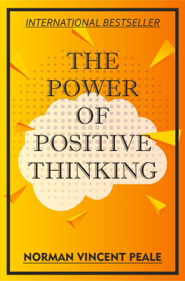 THE POWER OF POSITIVE THINKING(English, Paperback, Norman Vincent Peale)