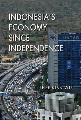 Indonesia's Economy Since Independence(English, Paperback, Wie Thee Kian)